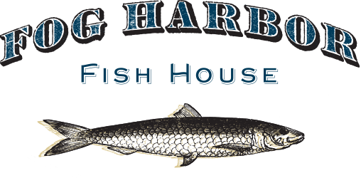 Fog Harbor Fish House